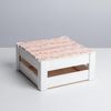 Дарите Счастье / Wooden box "Gift"